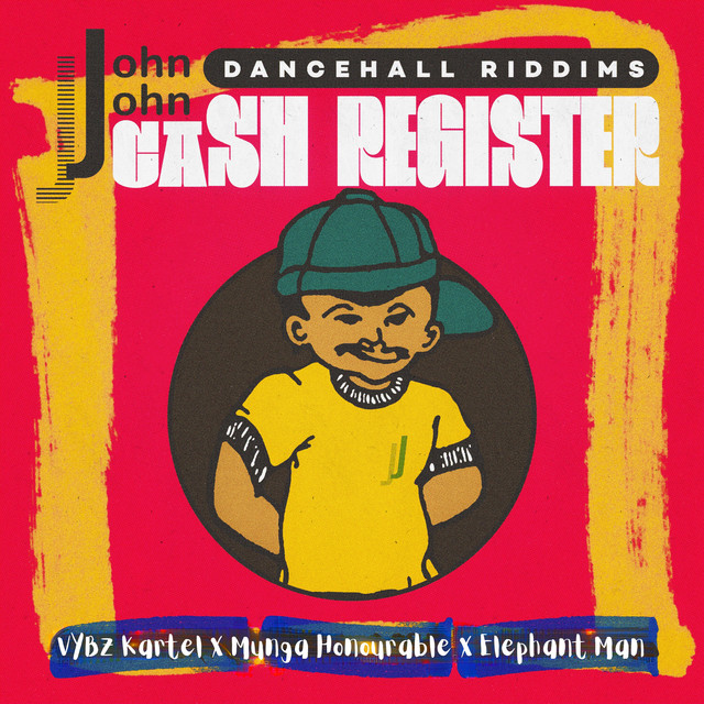 'John John Dancehall Riddims: Cash Register' cover art