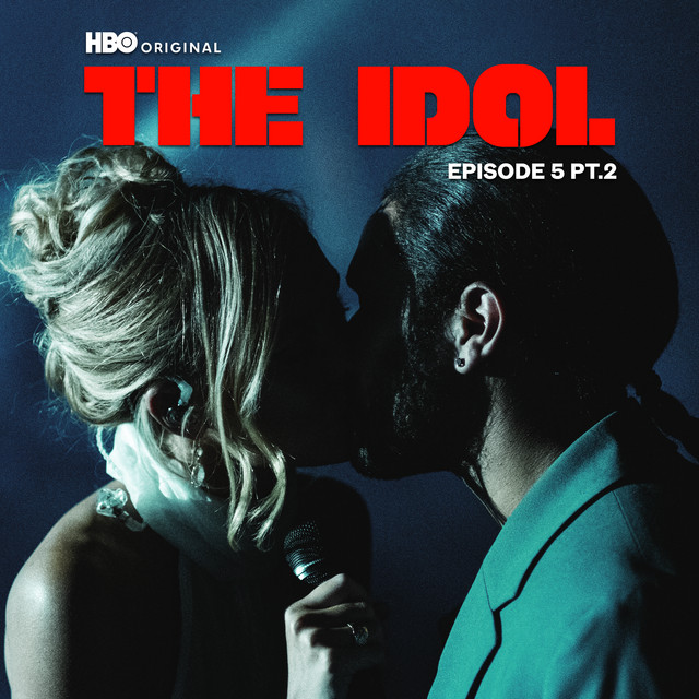 'The Idol Episode 5 Part 2 (Music from the HBO Original Series)' cover art