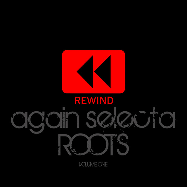 'Rewind Again Selecta Roots, Vol. 1' cover art