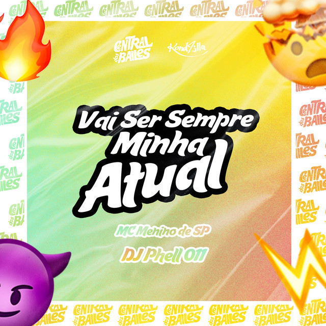 'Vai Ser Sempre Minha Atual' cover art