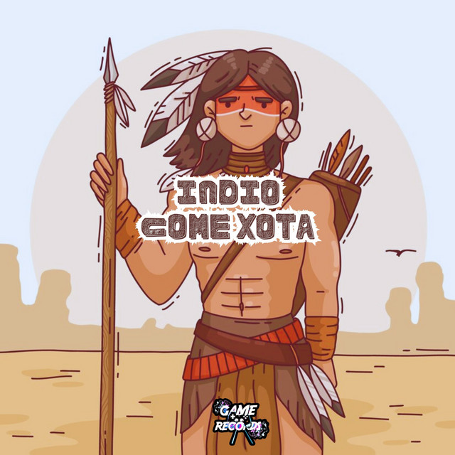 'Indio Come Xota' cover art