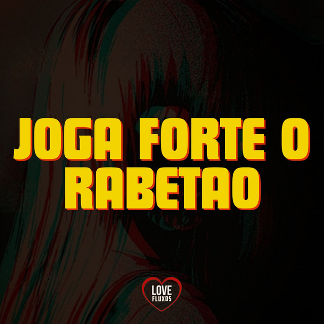 'Joga Forte O Rabetão' cover art