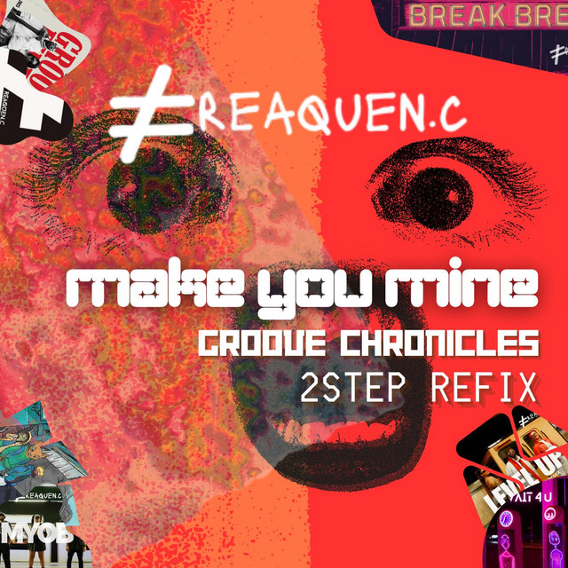 'Make you mine (Groove Chronicles 2step Refix)' cover art