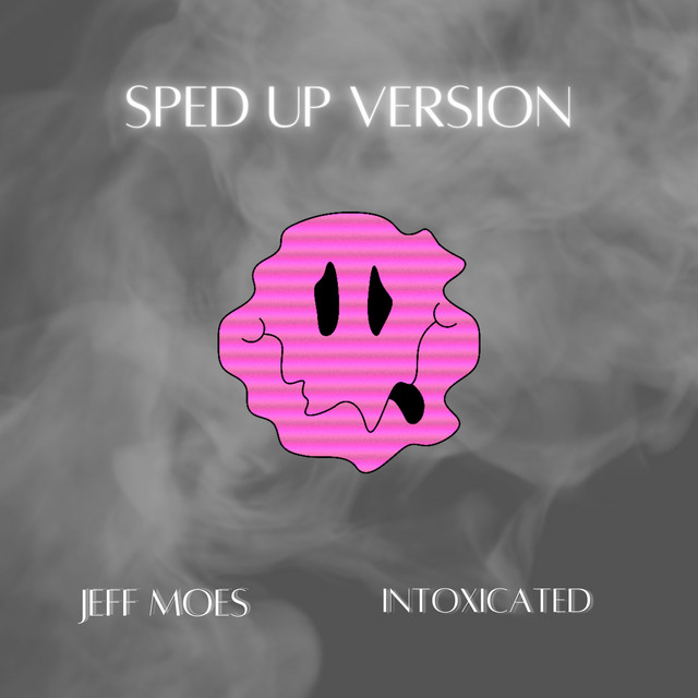 'Intoxicated (Sped Up)' cover art