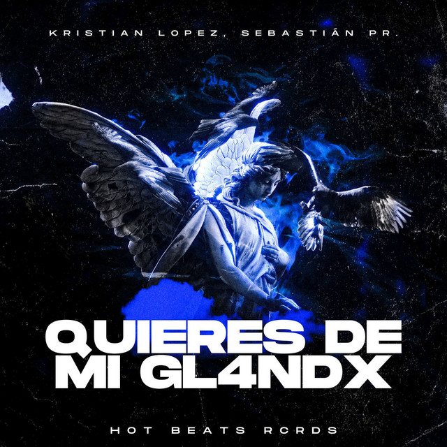 'Quieres De Mi Gl4ndx (Radio Edit)' cover art
