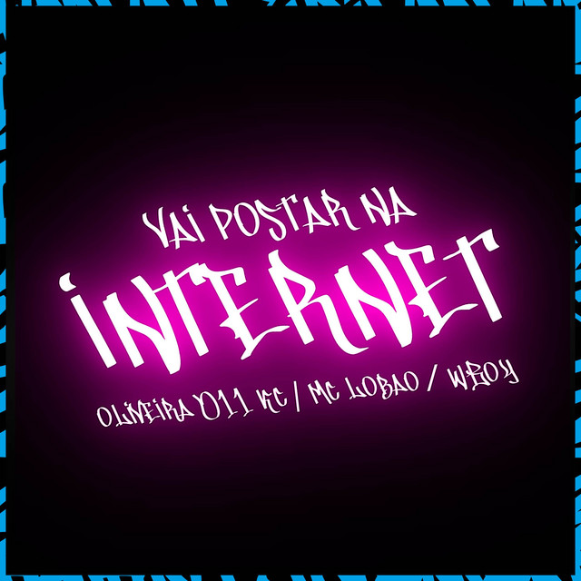 'Vai Postar Na Internet' cover art