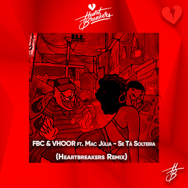 'Se Ta Solteira (HEARTBREAKERS Remix)' cover art