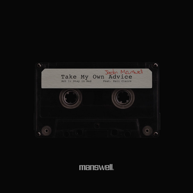 'Take My Own Advice Act 1: STAY IN BED' cover art