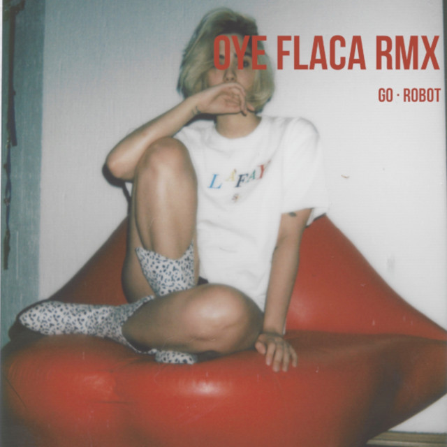'Oye Flaca (Remix)' cover art