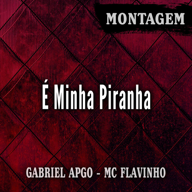 'Montagem É Minha Piranha' cover art