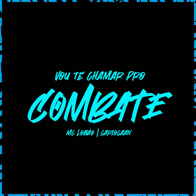 'Vou Te Chamar Pro Combate' cover art