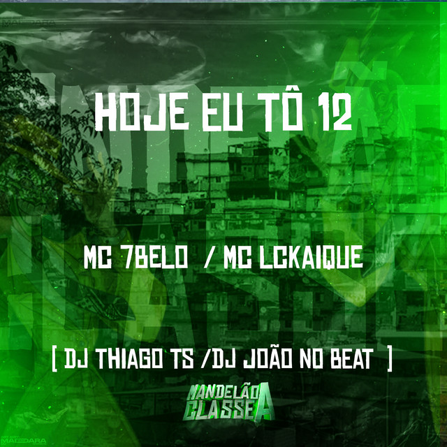 'Hoje Eu Tô 12' cover art