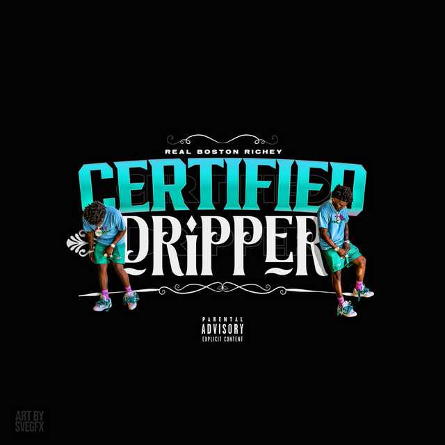 'Certified Dripper' cover art