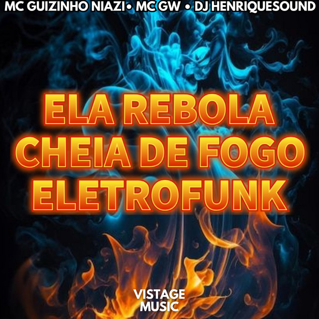 'Ela Rebola Cheia de Fogo (Eletrofunk)' cover art