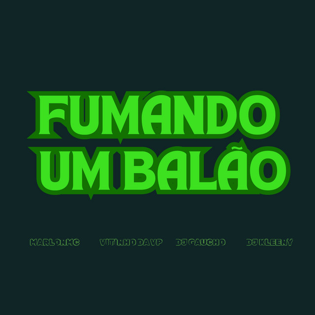 'FUMANDO UM BALÃO' cover art