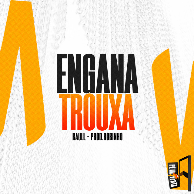 'Engana Trouxa' cover art