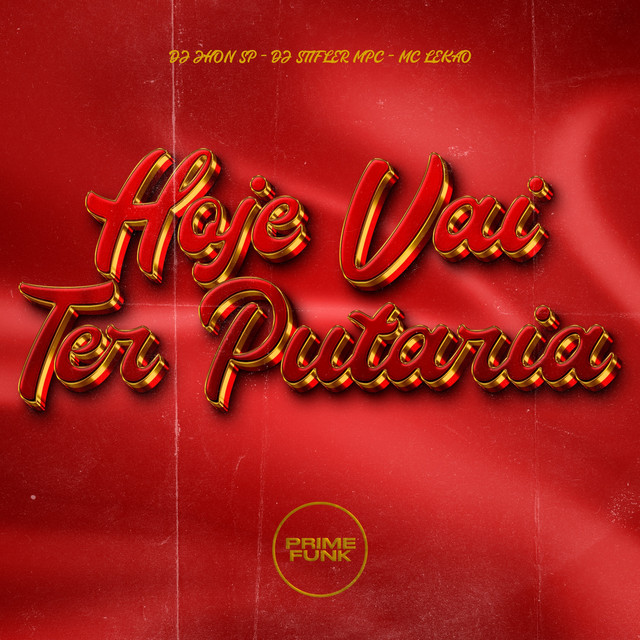 'Hoje Vai Ter Putaria' cover art