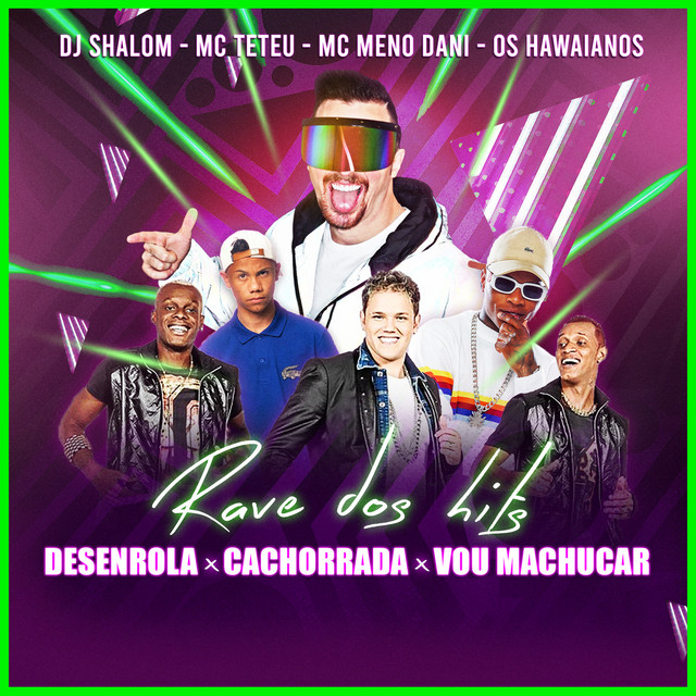 'Rave Dos Hits: Desenrola vs Cachorrada vs Vou Machucar' cover art