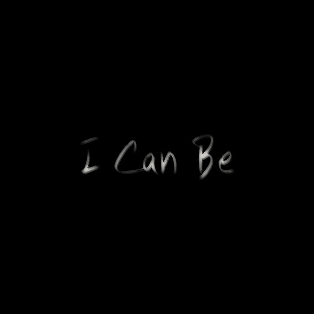 'I Can Be' cover art