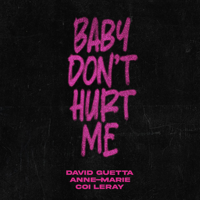 'Baby Don't Hurt Me' cover art