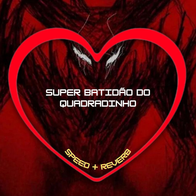 'Super Batidão do Quadradinho (Speed + Reverb)' cover art