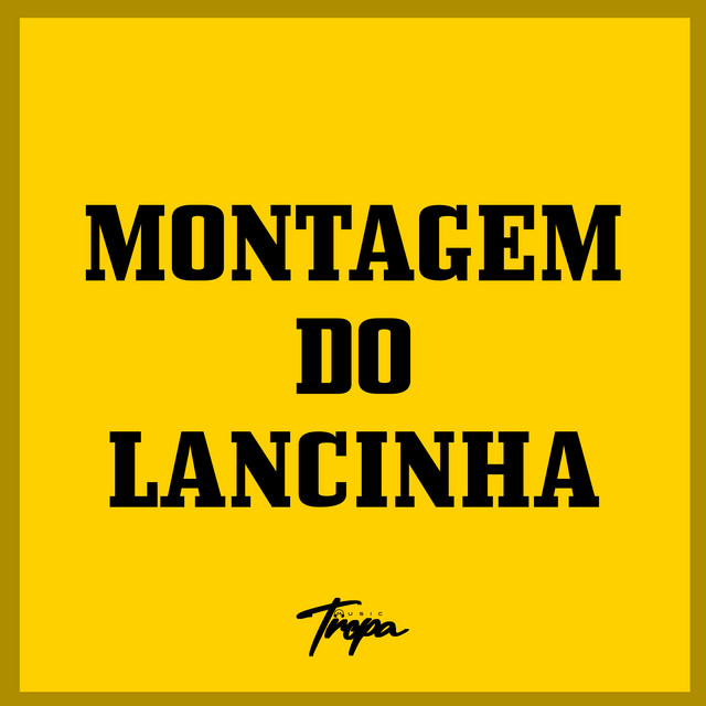 'Montagem do Lancinha' cover art
