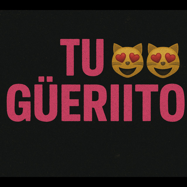 'TU GÜERIITO' cover art