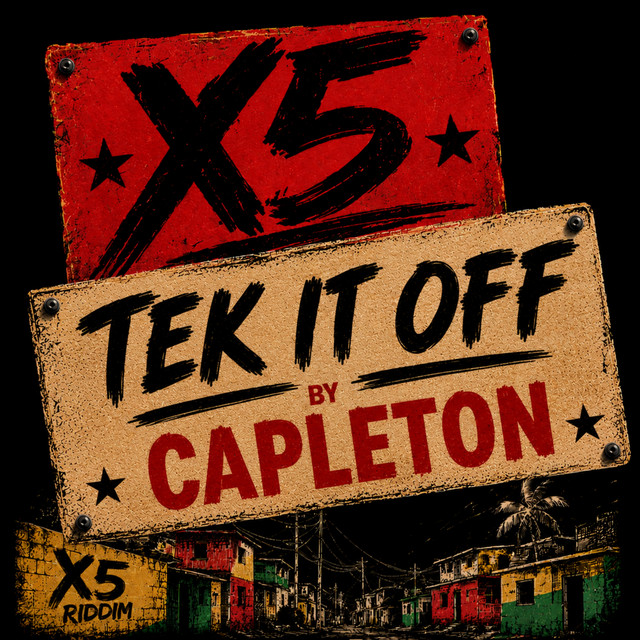 'Tek It Off - X5 Riddim (2026 Remaster)' cover art