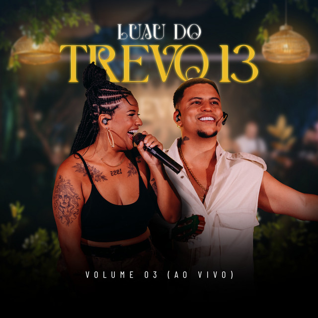 'Luau do Trevo 13, Vol. 3 (Ao Vivo)' cover art