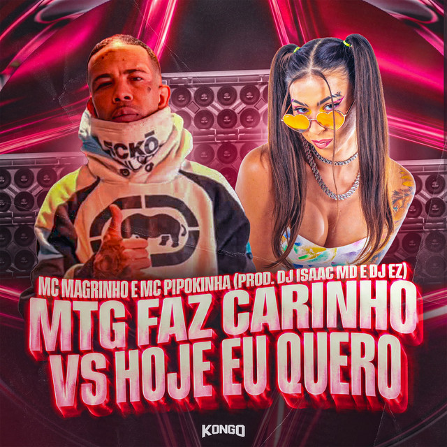 'MTG Faz Carinho Vs Hoje eu Quero' cover art