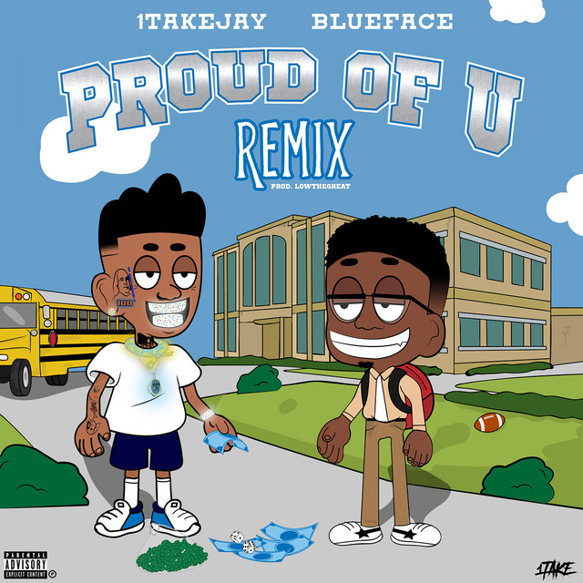 'Proud Of U (Remix) [feat. Blueface]' cover art