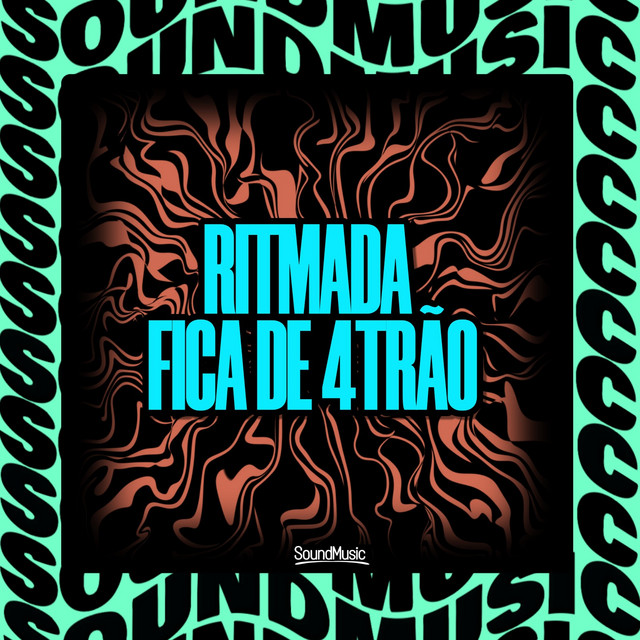 'RITMADA FICA DE 4TRÃO' cover art