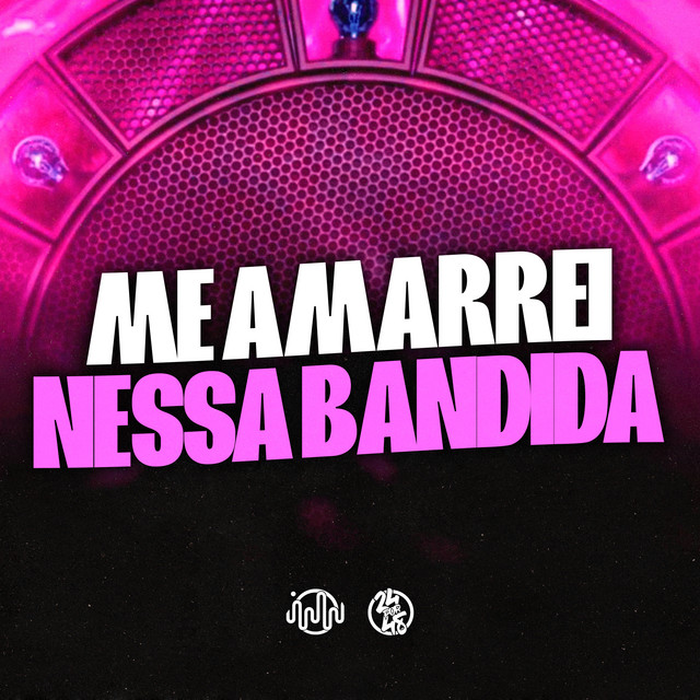 'Me Amarrei Nessa Bandida' cover art