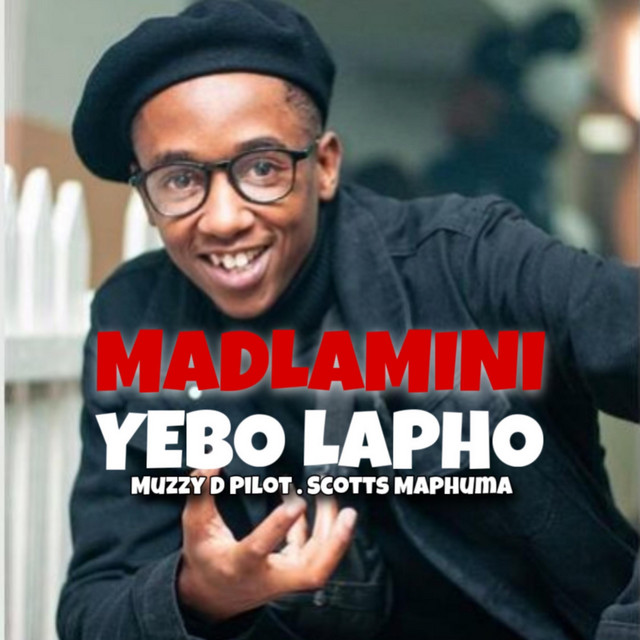 'Madlamini(Yebo Lapho) [Scotts Maphuma Remix]' cover art