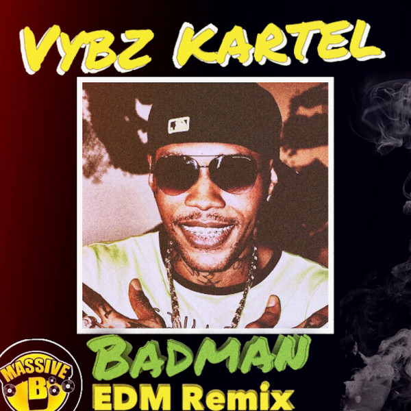 'Badman (with Lisa Mercedez & Sikka Rymes) [EDM Remix]' cover art