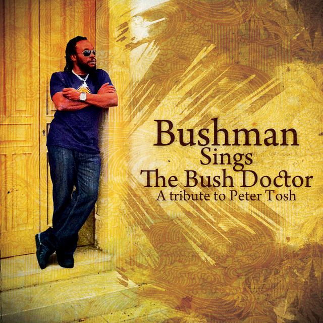 'Bushman Sings The Bush Doctor: A Tribute To Peter Tosh' cover art