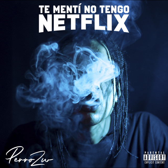 'Te Mentí No Tengo Netflix' cover art