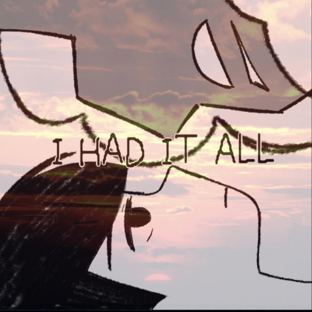 'I HAD IT ALL' cover art