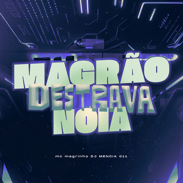 'MAGRÃO DESTRAVA NOIA' cover art