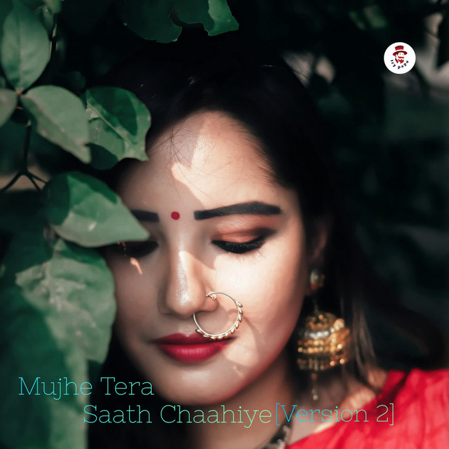 'Mujhe Tera Saath Chaahiye [ Version 2]' cover art
