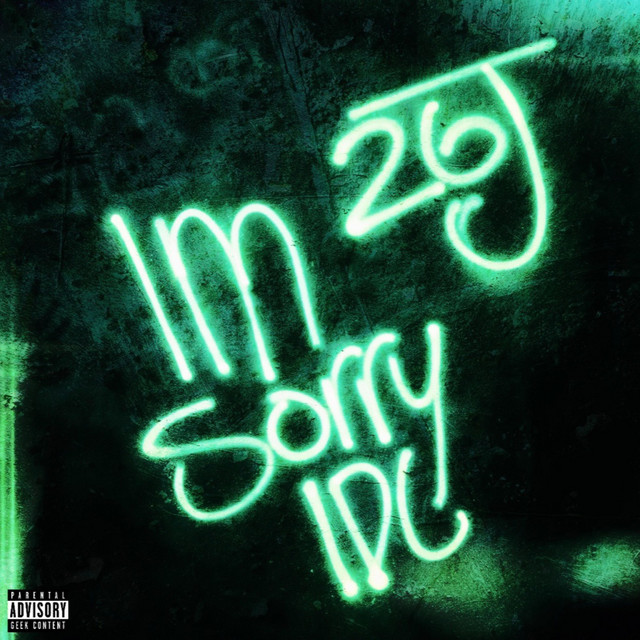 'Im Sorry Idc' cover art