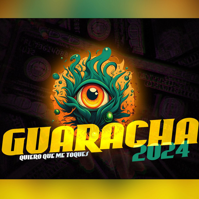 'Guaracha Quiero Que Me Toques 2024' cover art