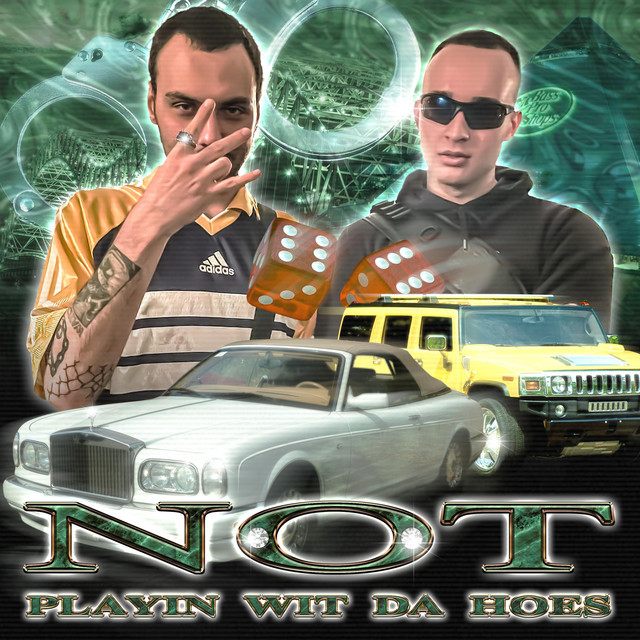 'NOT PLAYIN WIT DA HOES' cover art