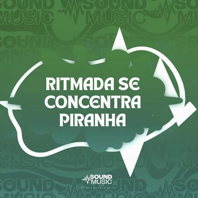 'RITMADA SE CONCENTRA PIRANHA' cover art