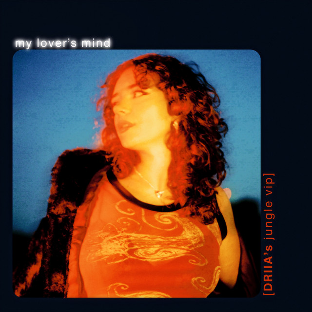 'MY LOVER'S MIND (DRIIA's Jungle VIP)' cover art
