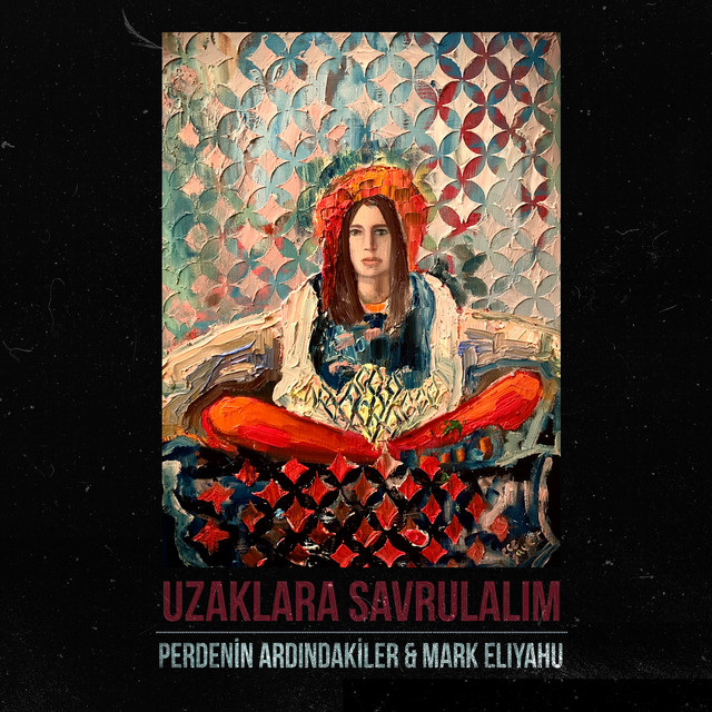 'Uzaklara Savrulalım' cover art