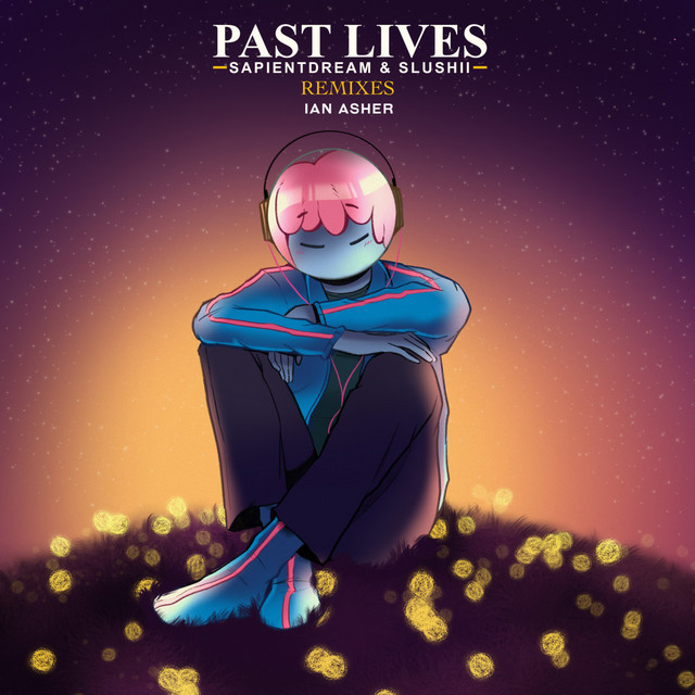 'Past Lives (Ian Asher Remix)' cover art