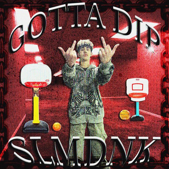 'GOTTA DIP' cover art
