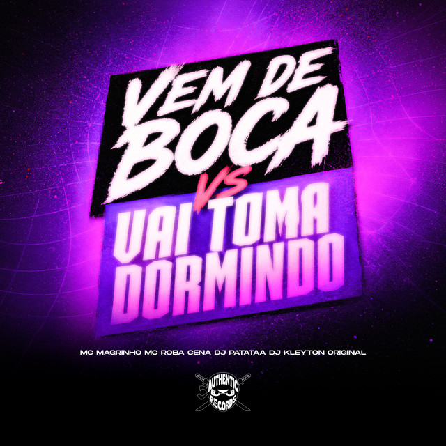 'Vem de Boca Vs Vai Toma Dormindo' cover art