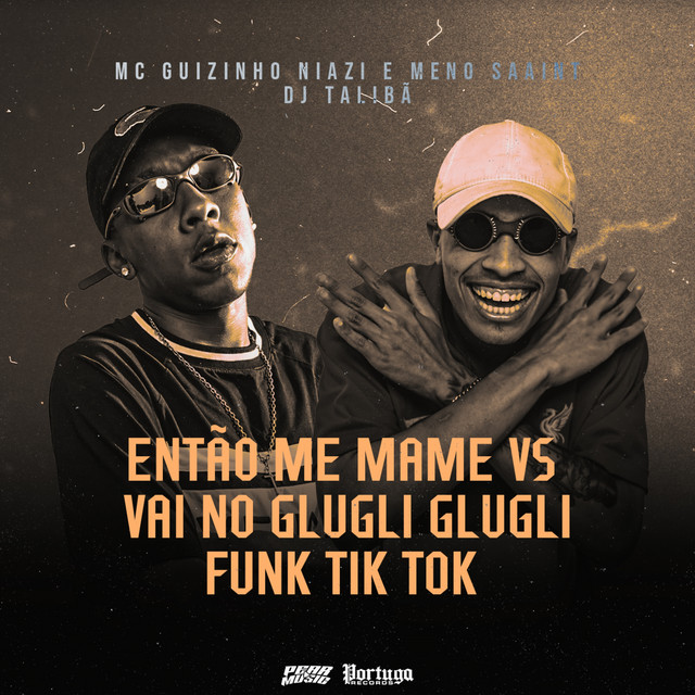 'Então Me Mame Vs Vai no Glugli, Glugli - Funk Tik Tok' cover art
